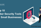 Essential Cybersecurity Tools for Small and Large Companies