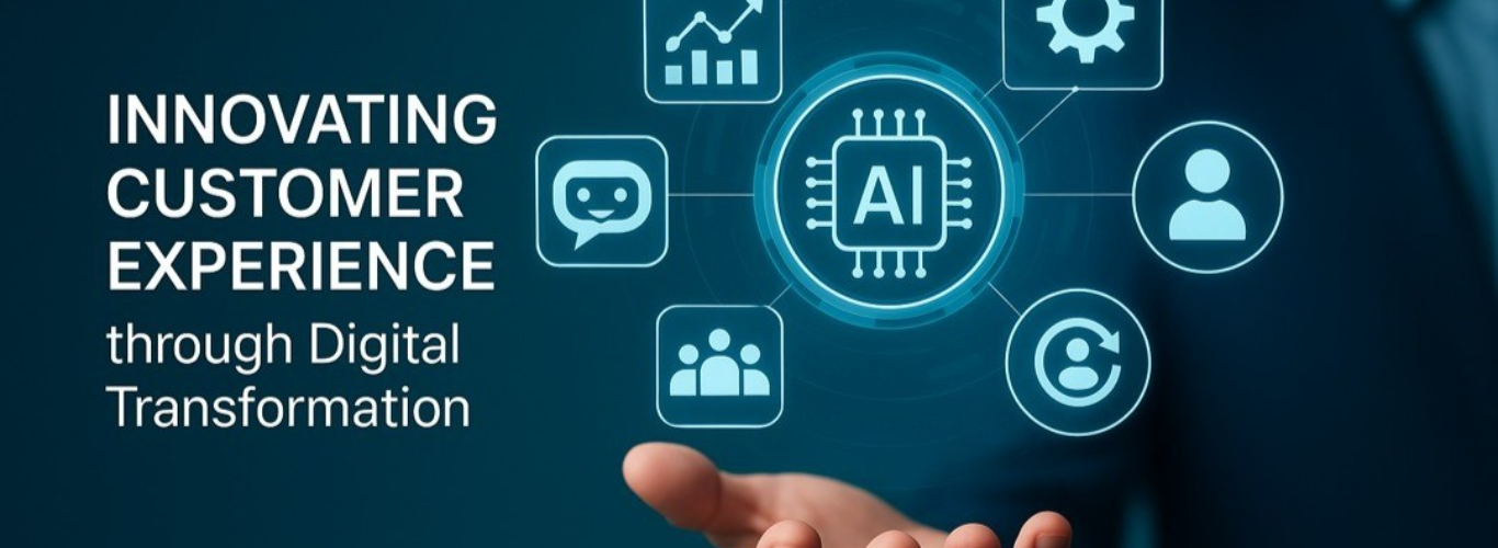 Digital Innovation Strategies Transforming Modern Customer Experiences