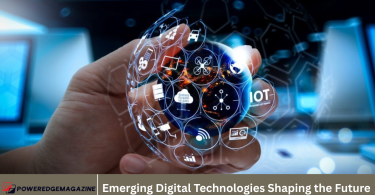 Emerging Digital Technologies Shaping the Future