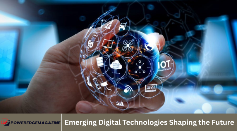Emerging Digital Technologies Shaping the Future