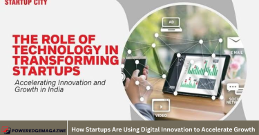 How Startups Are Using Digital Innovation to Accelerate Growth